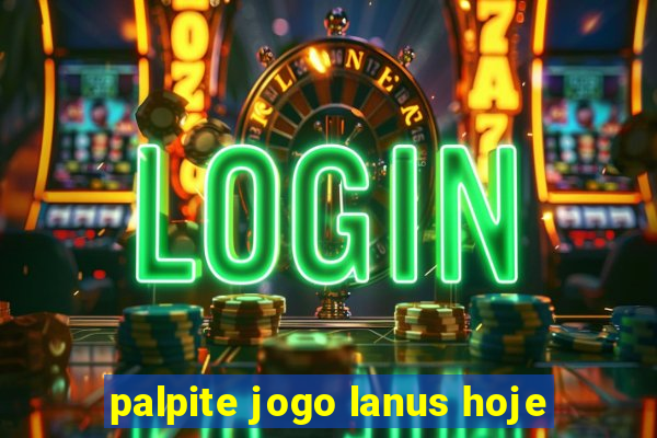 palpite jogo lanus hoje